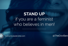 Stand up if you are a feminist…who believes in men!
