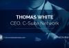 Dov Baron's Leadership & Loyalty Podcast with Thomas White CEO, C-Suite Network
