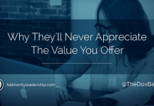 Why They’ll Never Appreciate The Value You Offer! Dov Baron