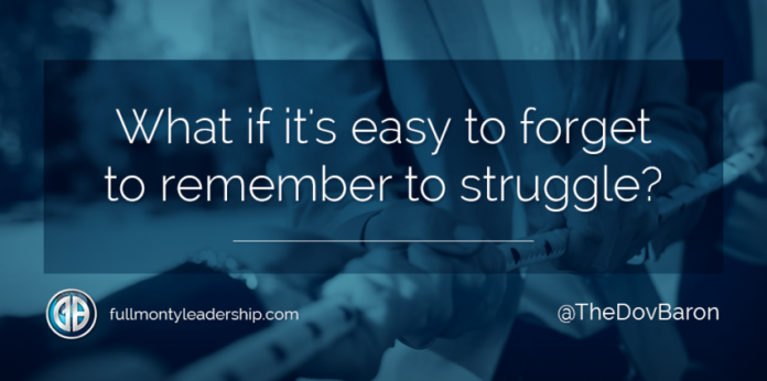 DovBaron_What-if-its-easy-to-forget-to-remember-to-struggle