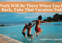 Yes, You Need To Take More Vacations (Manages Stress)