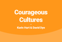 Courageous Cultures | Karin Hurt & David Dye