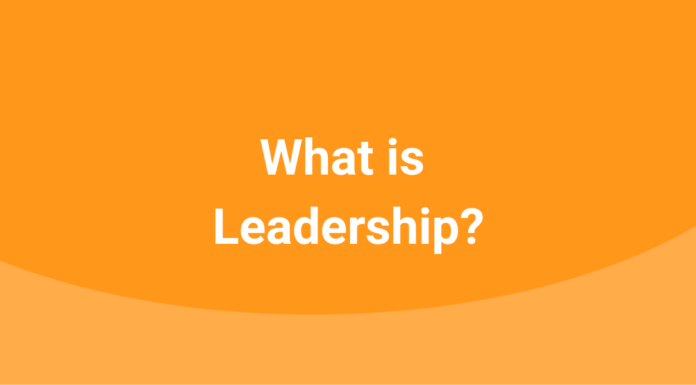 What is Leadership?