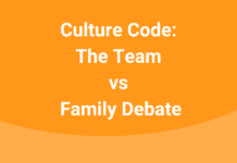 culture-code-team-vs-family-debate