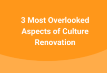 3-most-overlooked-aspects-of-culture-renovation