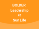 bolder-leadership-at-sun-life