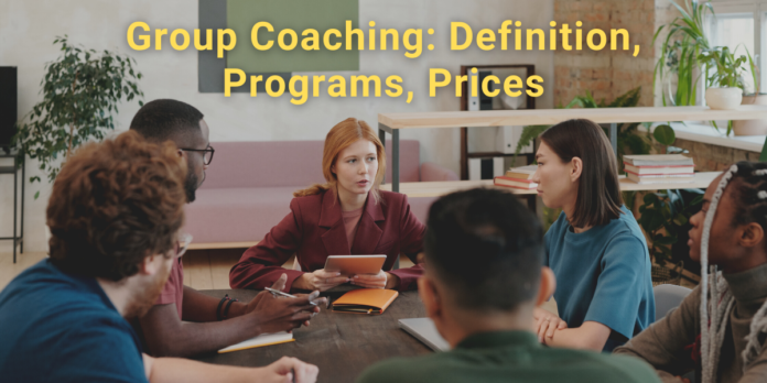 Group-Coaching-Definition-Programs-Prices