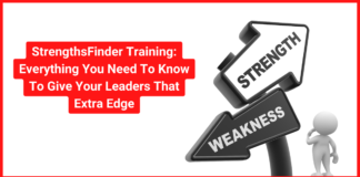 StrengthsFinder Training Everything You Need To Know To Give Your Leaders That Extra Edge