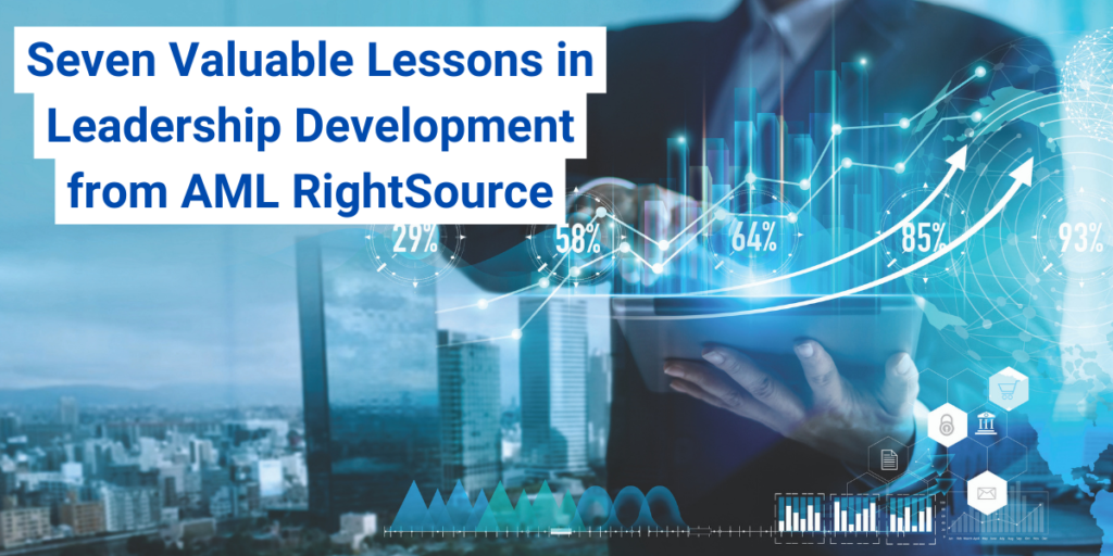 Seven Valuable Lessons in Leadership Development from AML RightSource