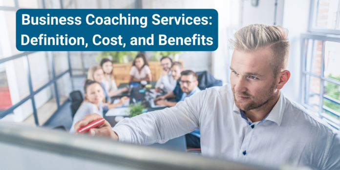 Business Coaching Services Definition, Cost, and Benefits