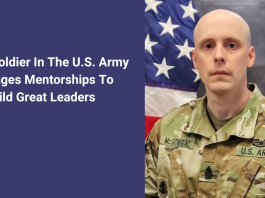 How A Soldier In The U.S. Army Leverages Mentorships To Build Great Leaders