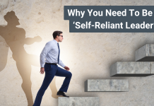 Why You Need To Be A ‘Self-Reliant Leader’