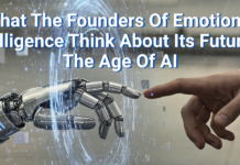 What The Founders Of Emotional Intelligence Think About Its Future In The Age Of AI