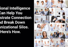 Emotional Intelligence Can Help You Orchestrate Connection And Break Down Organizational Silos. Here’s How.