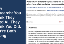 New Research: You Think They Used AI. They Think You Did. You’re Both Wrong