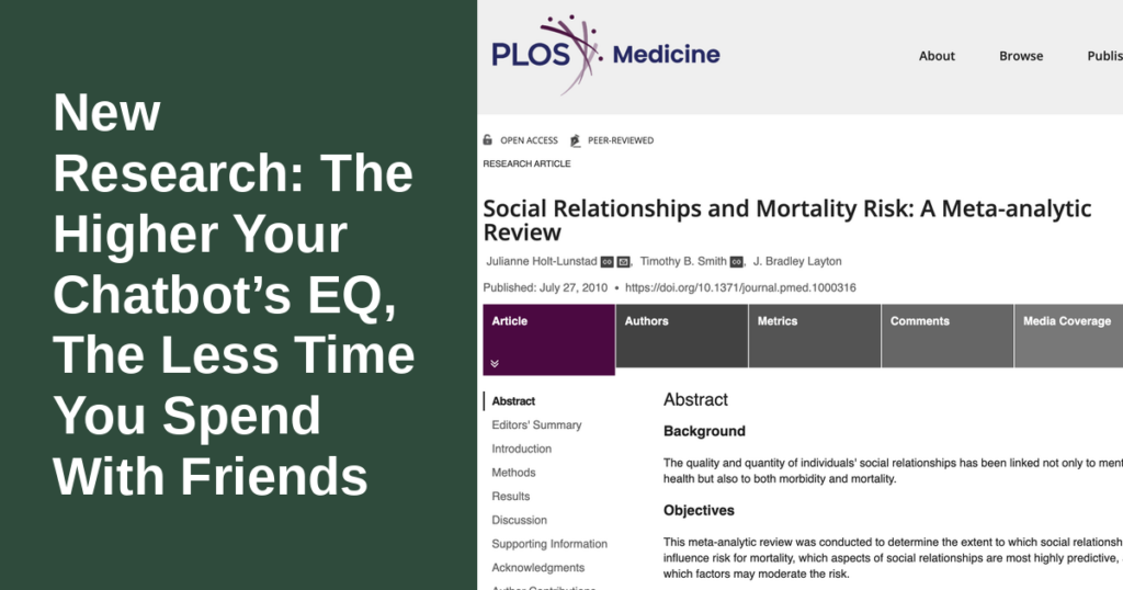 New Research: The Higher Your Chatbot’s EQ, The Less Time You Spend With Friends